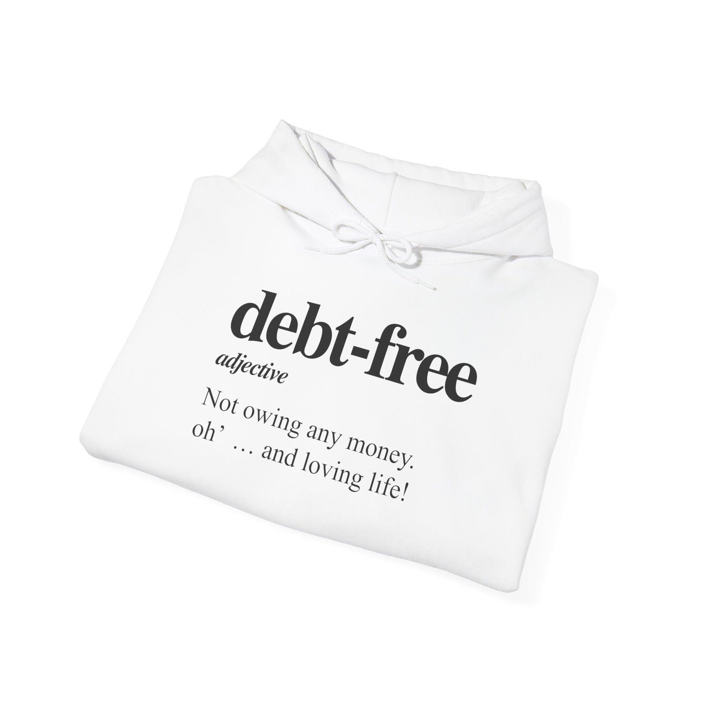 Debt Free Unisex Heavy Blend™ Hooded Sweatshirt