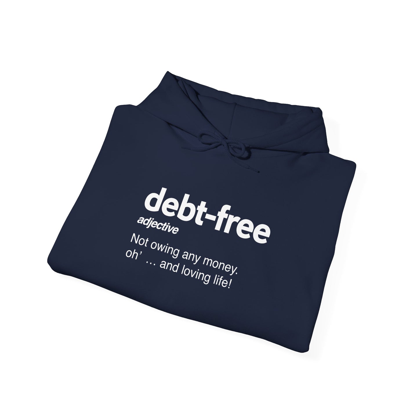 Debt Free Unisex Heavy Blend™ Hooded Sweatshirt