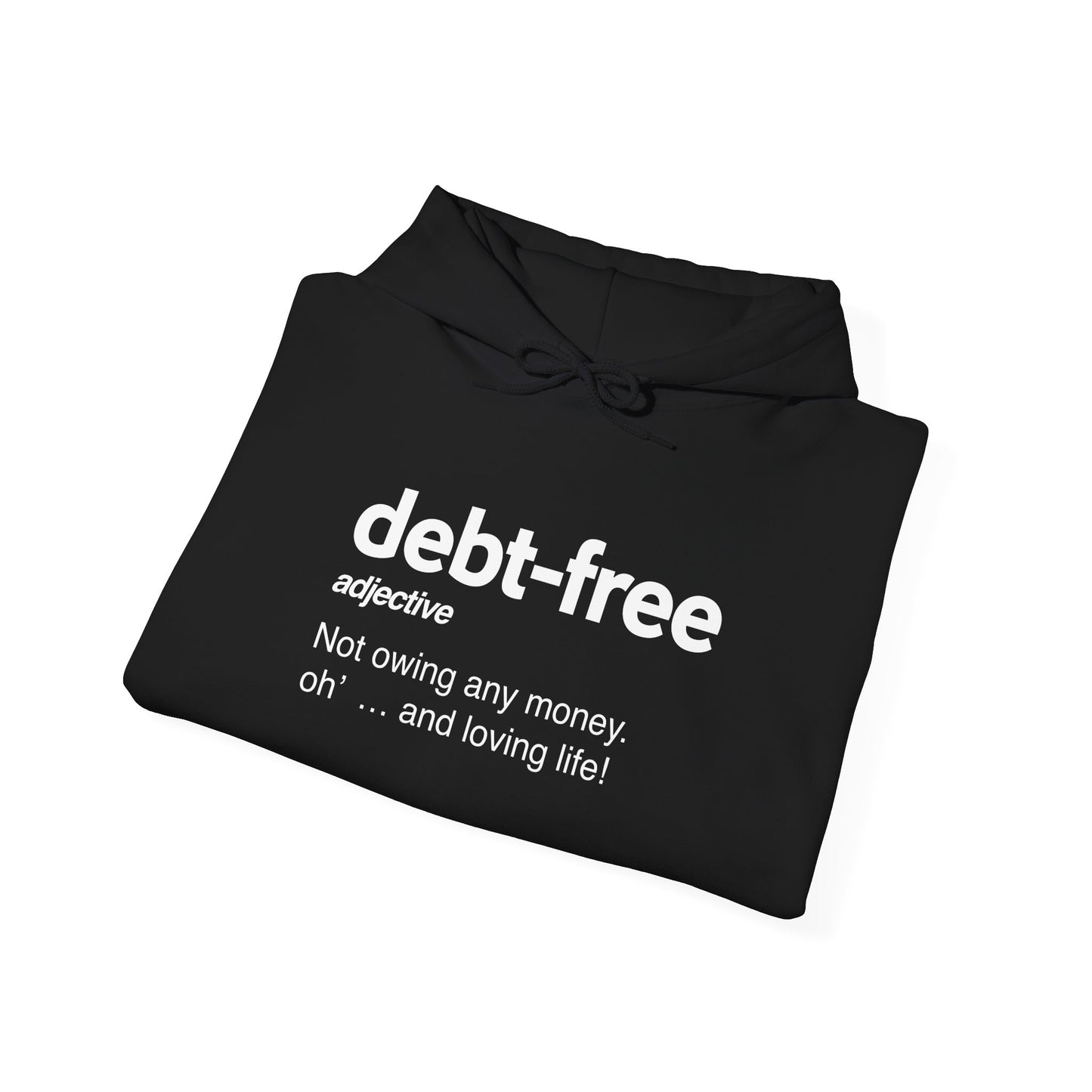 Debt Free Unisex Heavy Blend™ Hooded Sweatshirt