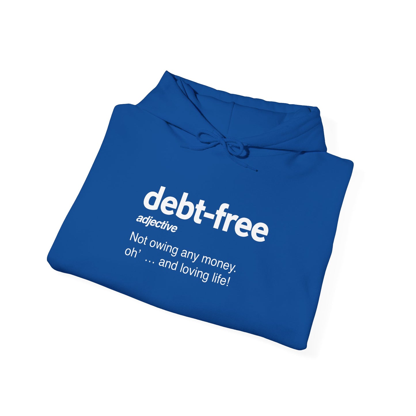 Debt Free Unisex Heavy Blend™ Hooded Sweatshirt